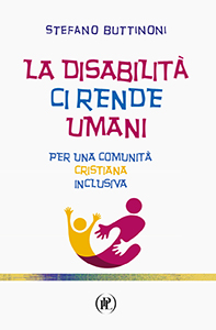 La disabilità ci rende umani